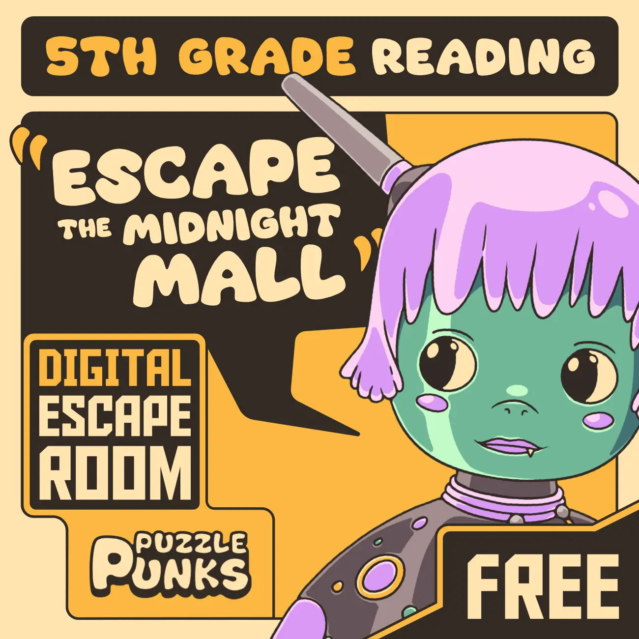 Cover image for the free 5th grade reading escape room: "Puzzle Punks: Escape The Midnight Mall"