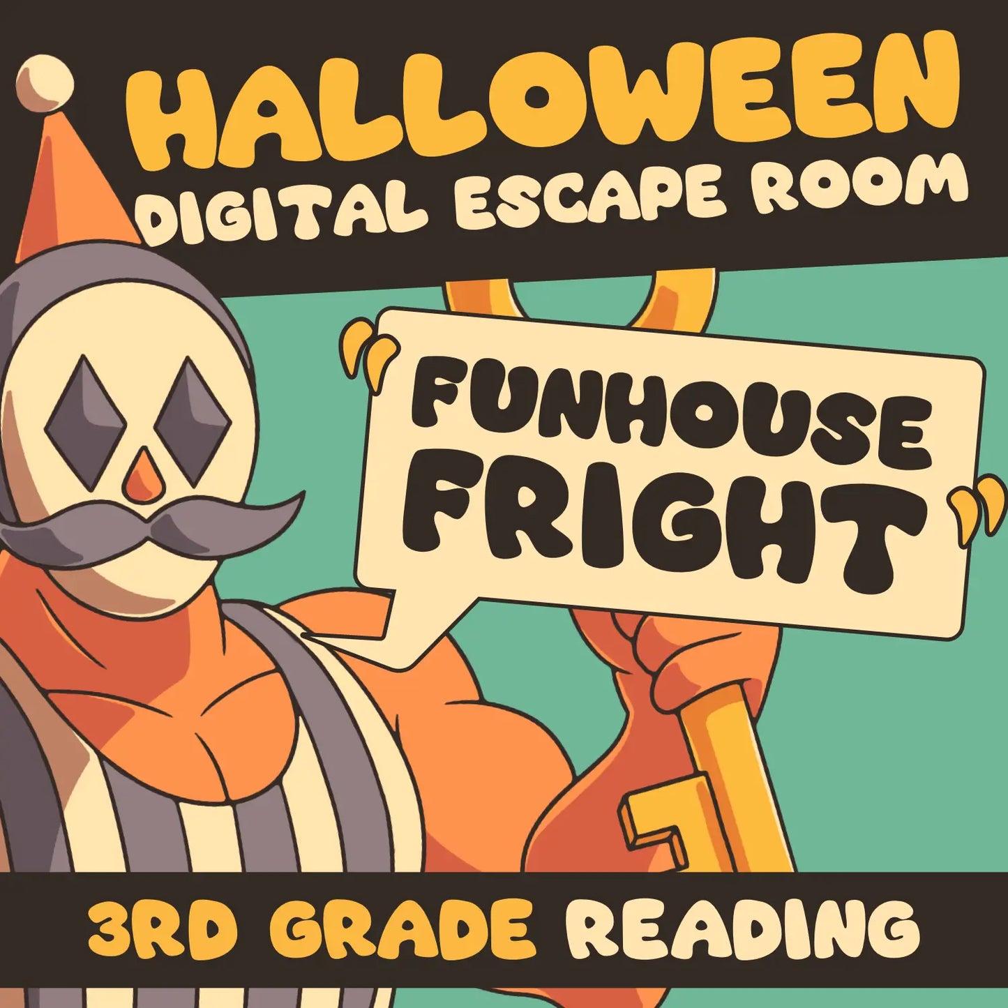 Halloween-themed 3rd grade digital escape room with a skeleton holding a sign that says 'Funhouse Fright'.