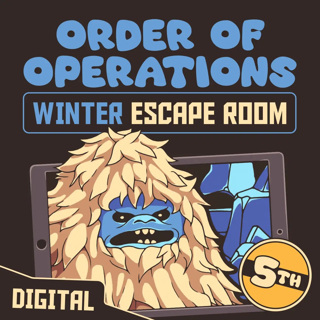 Digital winter escape room for 5th grade order of operations, entitled "Puzzle Punks: The Yeti and the Yams."