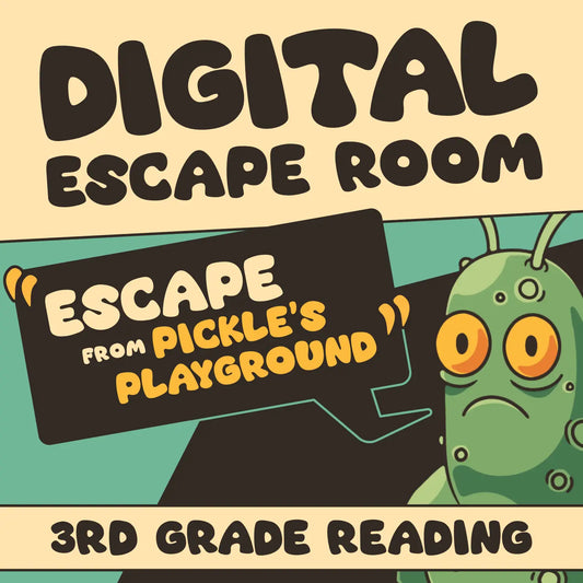 Promotional graphic for 'Escape from Pickle's Playground' digital classroom escape room for 3rd grade reading comprehension.