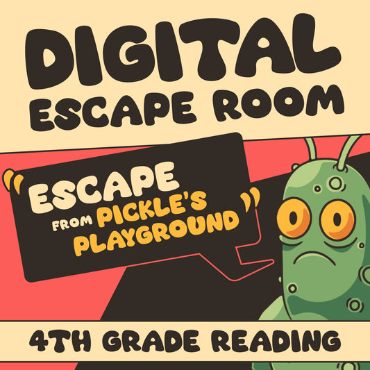 Promotional graphic for 'Escape from Pickle's Playground' digital classroom escape room for 4th grade reading comprehension.