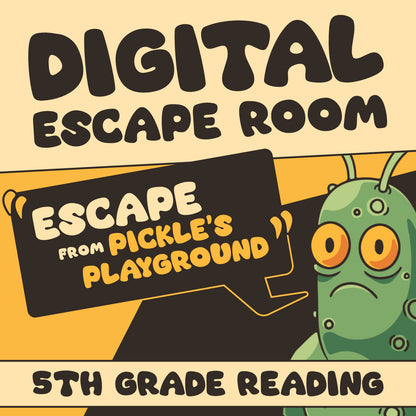 Promotional graphic for 'Escape from Pickle's Playground' digital classroom escape room for 5th grade reading comprehension.