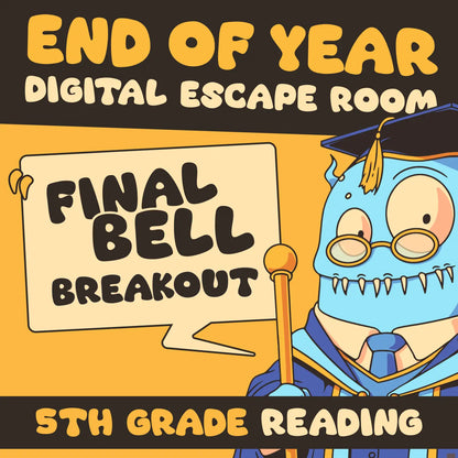 Digital escape the school activity for 5th grade reading comprehension, titled "Final Bell Breakout."