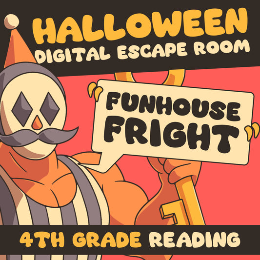 Halloween-themed digital escape room for 4th grade reading with a skeleton holding a sign that says 'Funhouse Fright'.
