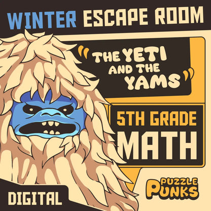 Puzzle Punks winter escape room for 5th grade math review, entitled "The Yeti and the Yams."