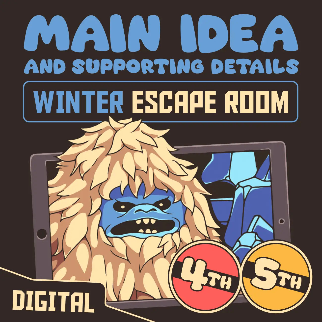 4th and 5th grade digital main idea and supporting details escape room with a winter theme, titled "Puzzle Punks: The Yeti and the Yams."